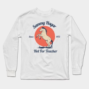 Hot For Teacher Long Sleeve T-Shirt